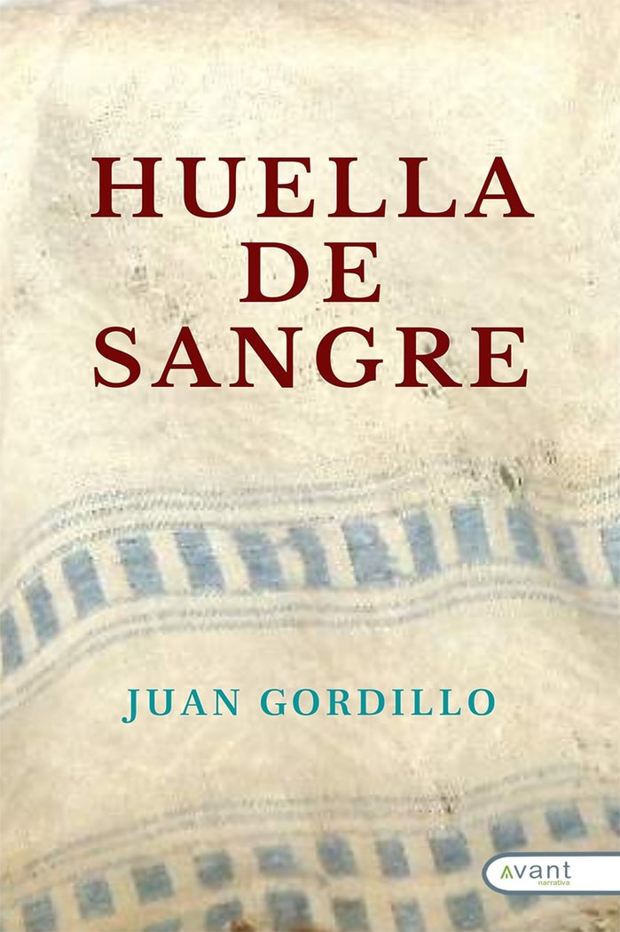 HUELLA DE SANGRE, de Gordillo, Juan | portada del libro