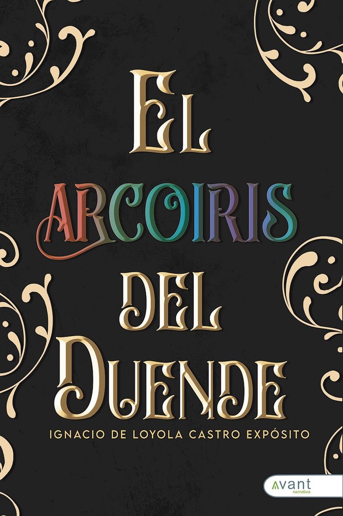 EL ARCOÍRIS DEL DUENDE, de Castro Expósito, Ignacio de Loyola | portada del libro