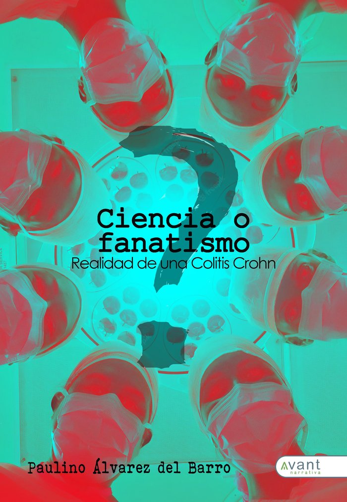 CIENCIA O FANATISMO, de Álvarez del Barro, Paulino | portada del libro