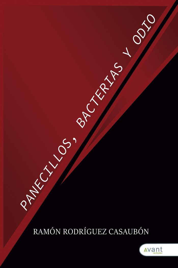 PANECILLOS, BACTERIAS Y ODIO, de Rodríguez Casaubón, Ramón | portada del libro