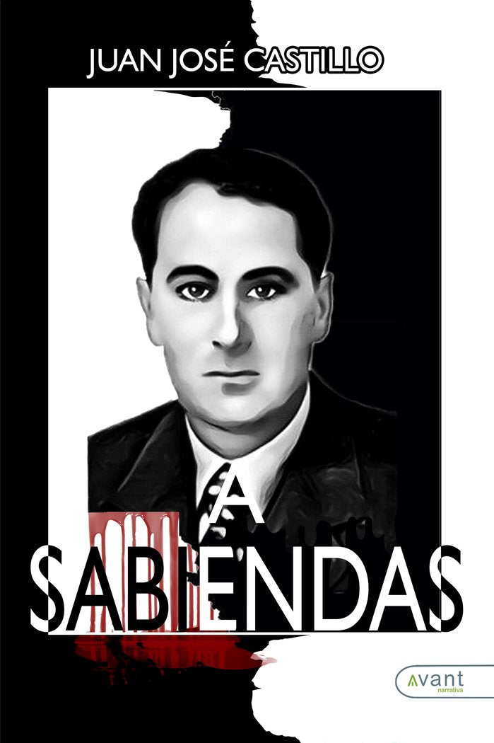 A SABIENDAS, de Castillo, Juan José | portada del libro
