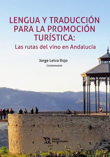 LENGUA Y TRADUCCION PARA LA PROMOCION TURISTICA RUTAS DEL V, de JORGE LEIVA ROJO | portada del libro