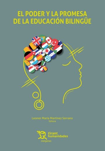 PODER Y LA PROMESA DE LA EDUCACION BILINGUE,EL, de MARTINEZ SERRANO | portada del libro