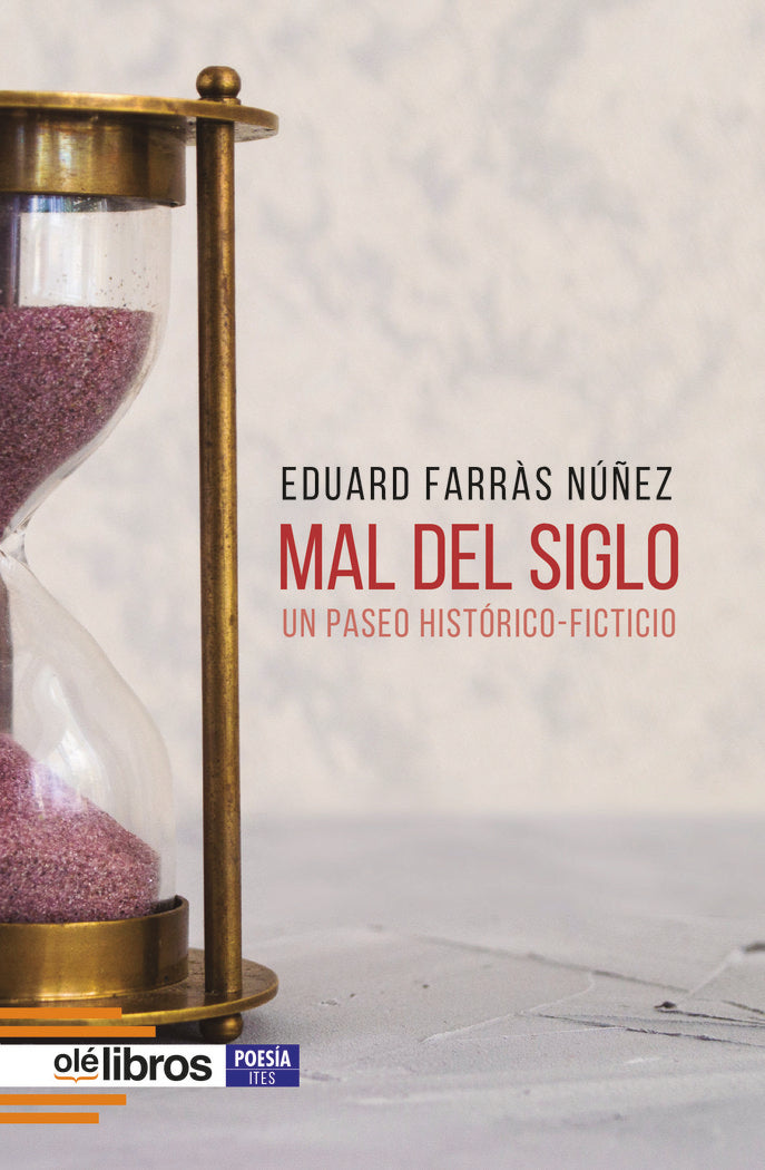 Mal del siglo, de Farràs Núñez, Eduard | portada del libro