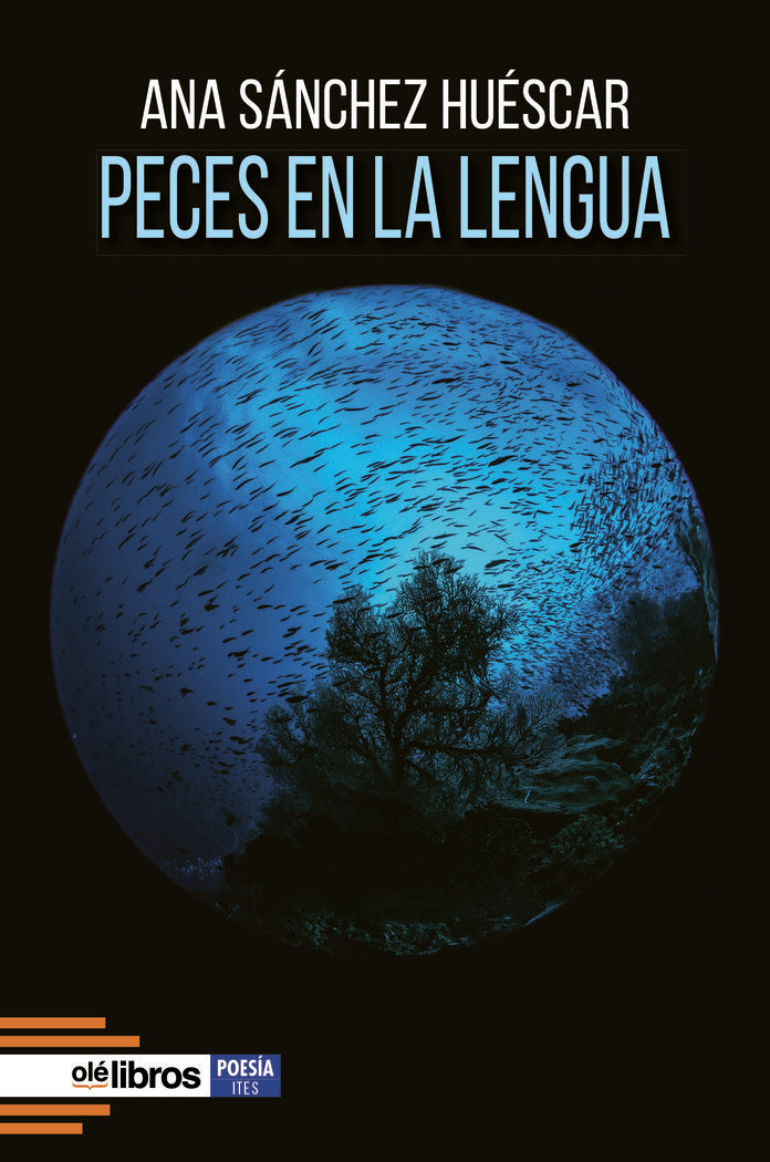 Peces en la lengua, de Sánchez Huéscar, Ana | portada del libro