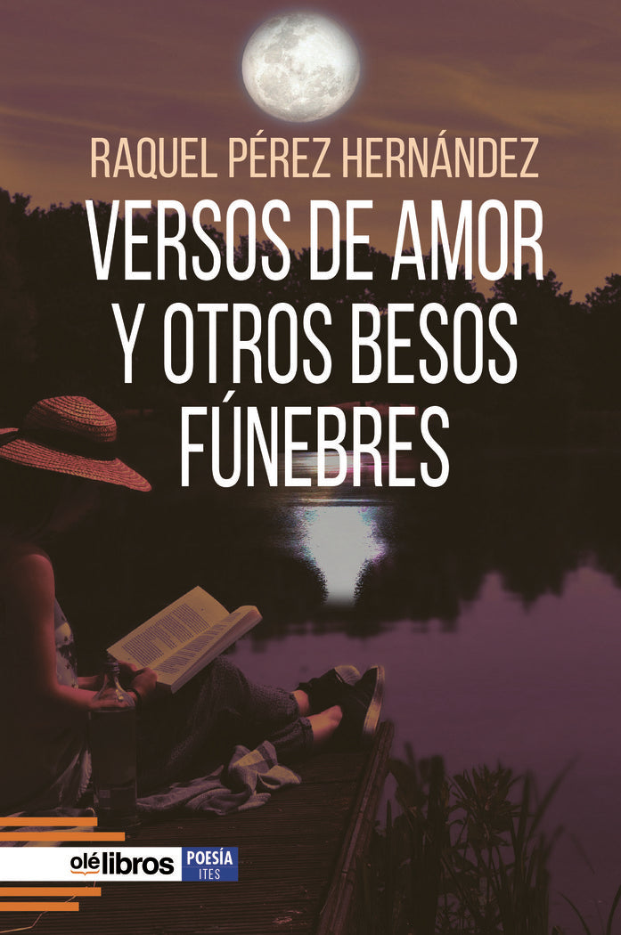 Versos de amor y otros besos fúnebres, de Pérez Hernández, Raquel Elena | portada del libro