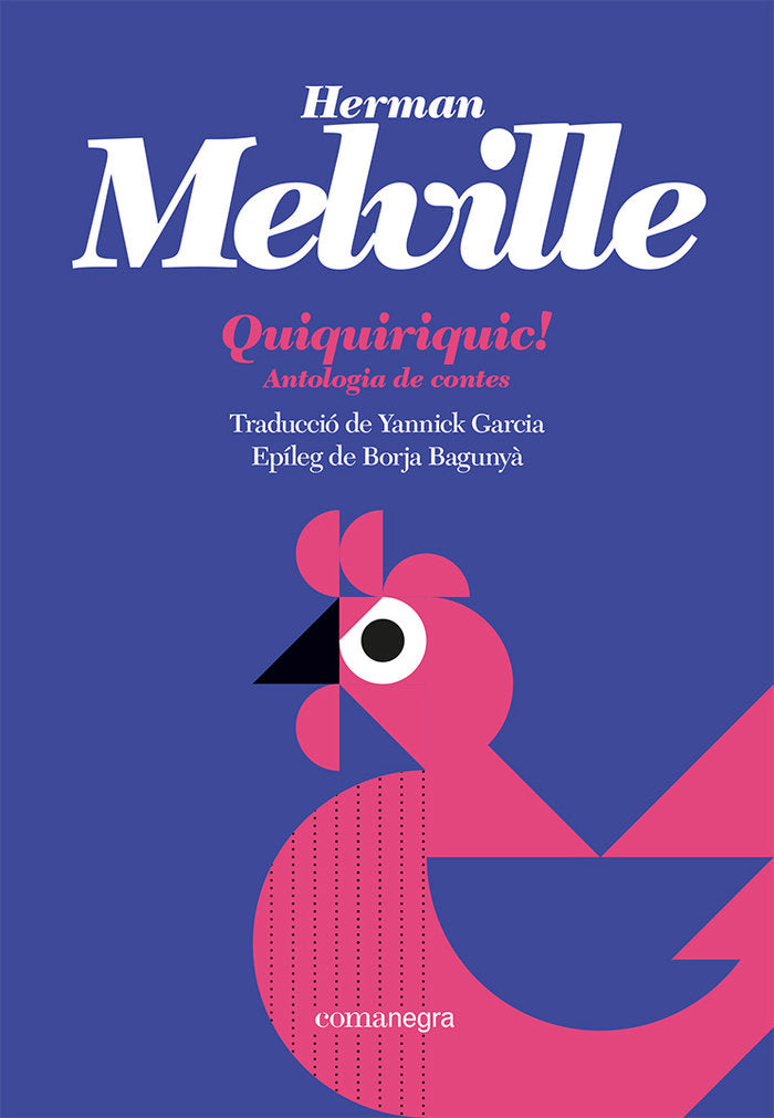Quiquiriquic!, de MELVILLE, HERMAN | portada del libro