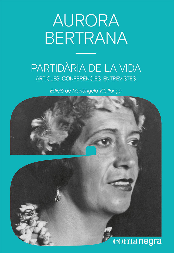 PARTIDARIA DE LA VIDA, de BERTRANA, AURORA | portada del libro