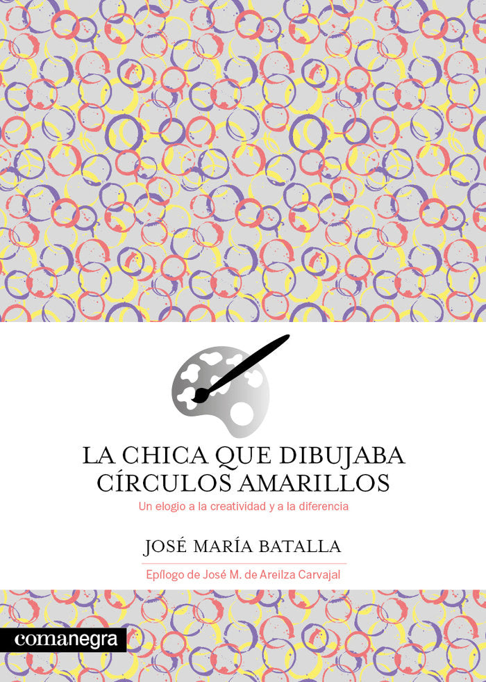 LA CHICA QUE DIBUJABA CIRCULOS AMARILLOS, de BATALLA, JOSE MARIA | portada del libro