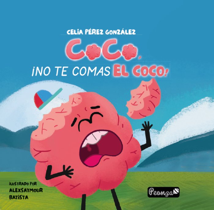 COCO, ¡NO TE COMAS EL COCO!, de PÃ‰REZ GONZÃLEZ, CELIA | portada del libro