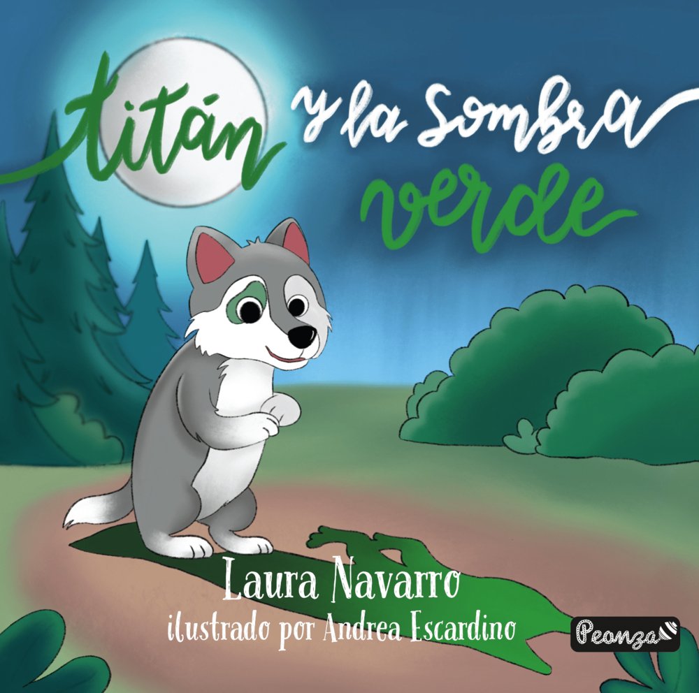 TITÁN Y LA SOMBRA VERDE, de NAVARRO PÉREZ, LAURA | portada del libro