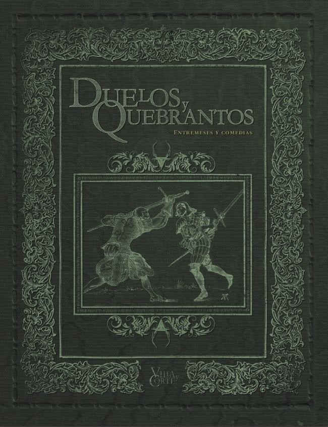 Villa y Corte: Duelos y Quebrantos, de JOSE LOMO | portada del libro