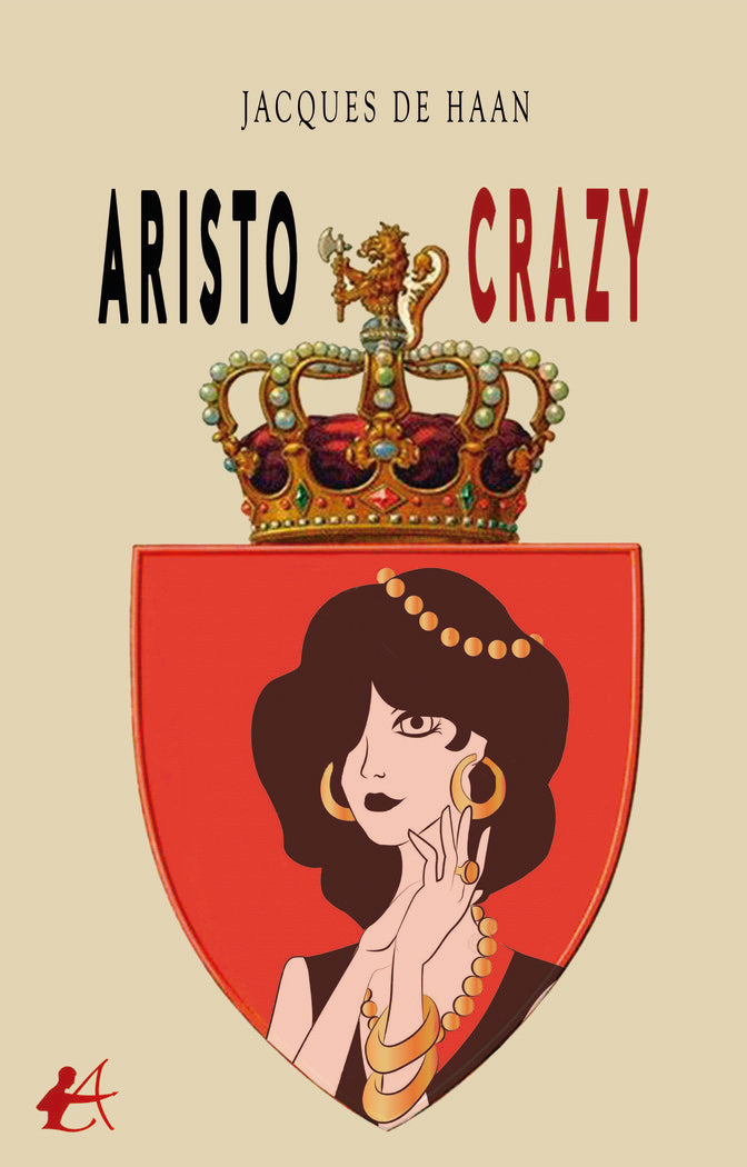 Aristo-crazy, de De Haan, Jacques | portada del libro