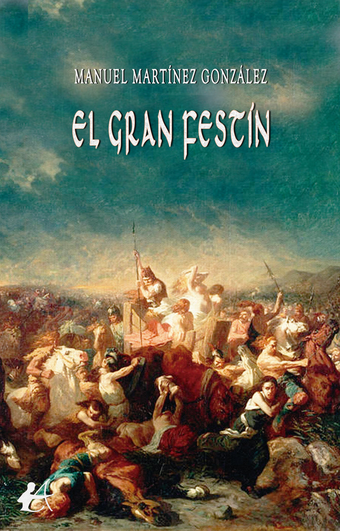 El gran festín, de Martínez González, Manuel | portada del libro