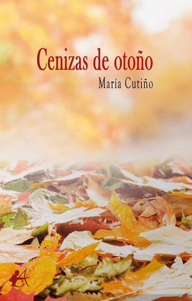 Cenizas de otoño, de Cutiño, María | portada del libro