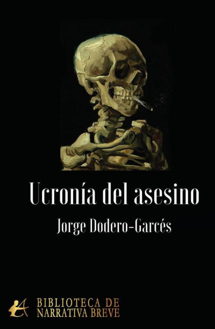 Ucronía del asesino, de Jorge Dodero-Garcés, Jorge | portada del libro