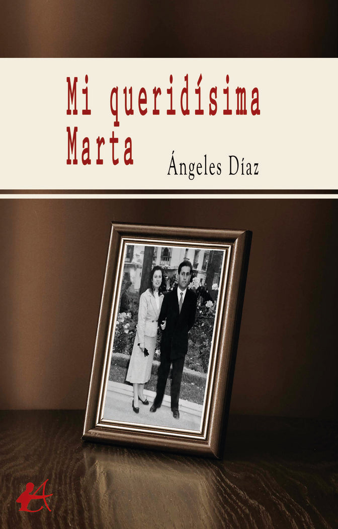 Mi queridísima Marta, de Díaz, Ángeles | portada del libro