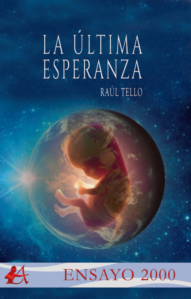 La última esperanza, de Tello, Raúl | portada del libro