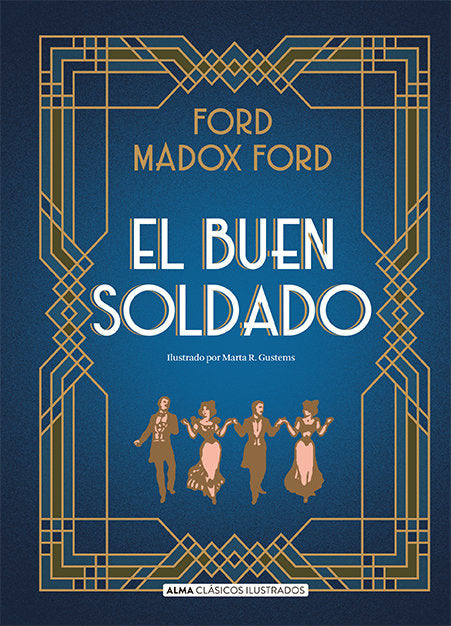 EL BUEN SOLDADO, de FORD, FORD MADOX | portada del libro