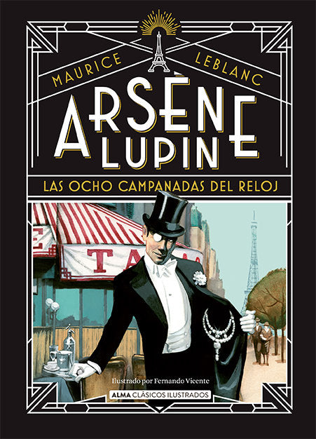 ARSENE LUPIN LAS OCHO CAMPANADAS DEL RELOJ, de LEBLANC, MAURICE | portada del libro