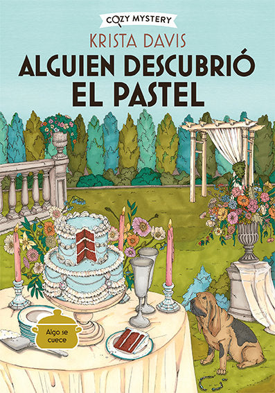ALGUIEN DESCUBRIO EL PASTEL COZY MYSTERY, de DAVIS, KRISTA | portada del libro
