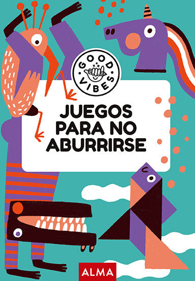 Juegos para no aburrirse (Good Vibes), de GALLO, ANA | portada del libro