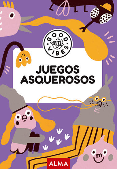 Juegos asquerosos (Good Vibes), de CASASIN, ALBERT | portada del libro