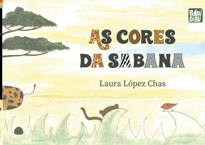 AS CORES DA SABANA, de LOPEZ CHAS, LAURA | portada del libro