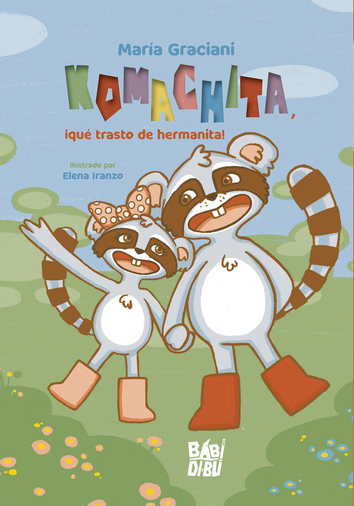 KOMACHITA, ¡QUE TRASTO DE HERMANITA!, de GRACIANI, MARIA | portada del libro