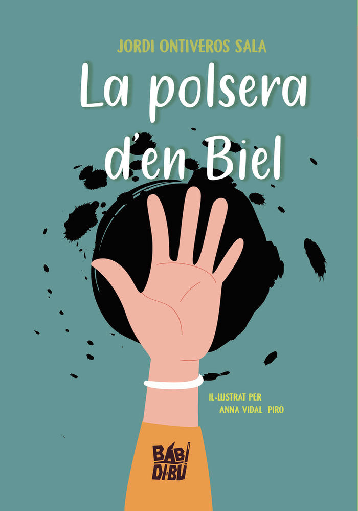 LA POLSERA D'EN BIEL, de ONTIVEROS SALA, JORDI | portada del libro