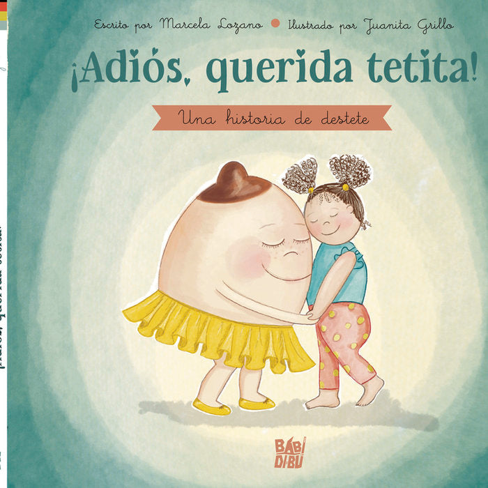 ADIOS QUERIDA TETITA, de LOZANO,MARCELA | portada del libro