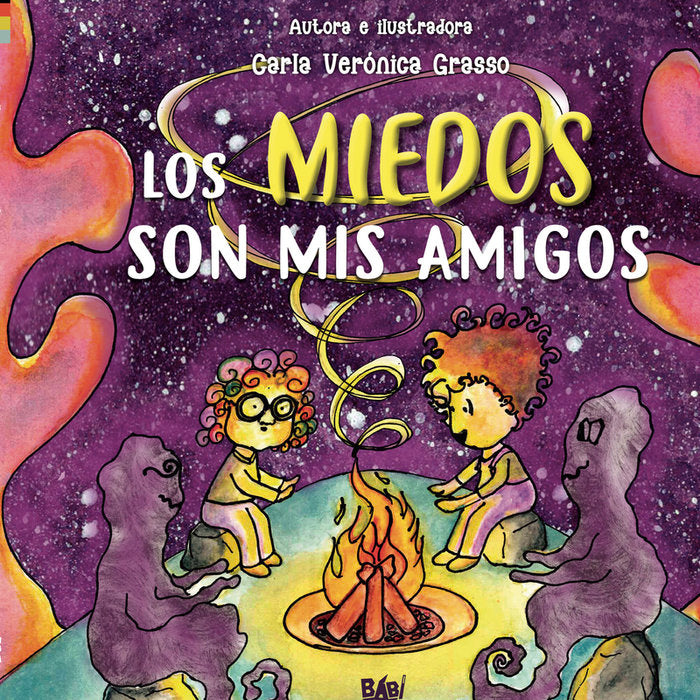 LOS MIEDOS SON MIS AMIGOS, de VERONICA GRASSO , CARLA | portada del libro
