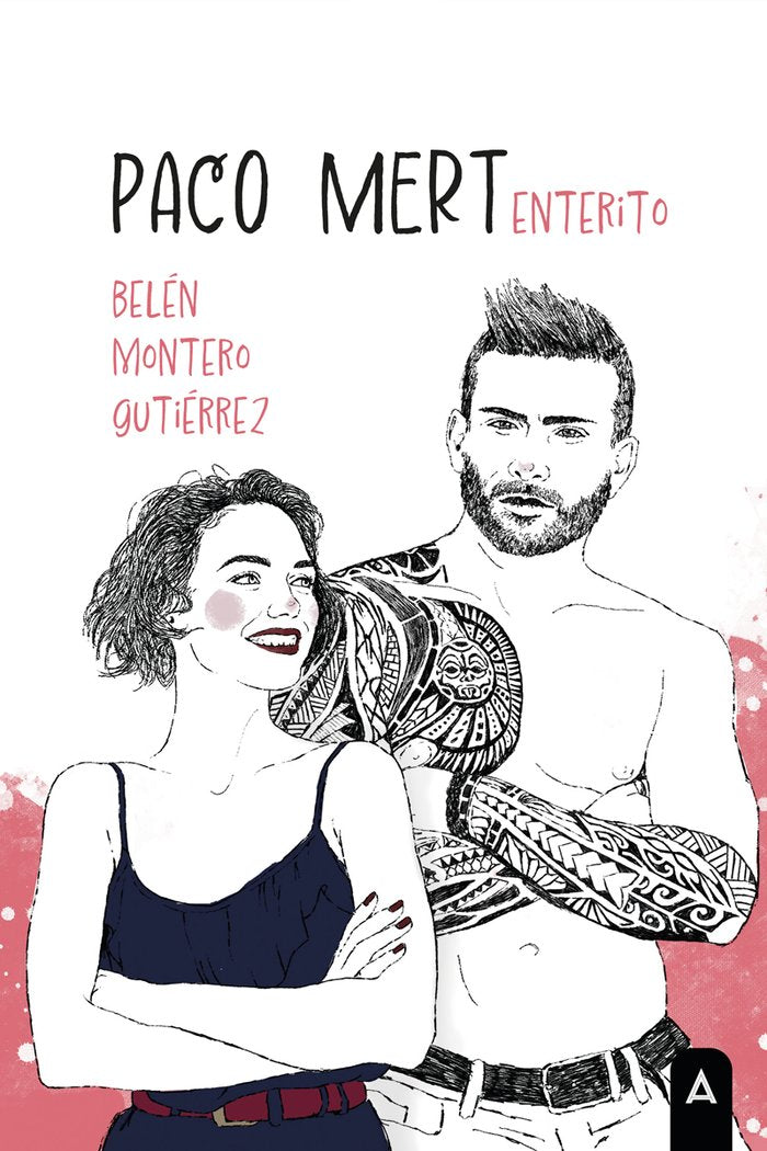 Paco Mert enterito, de , Montero Gutiérrez, Belén | portada del libro