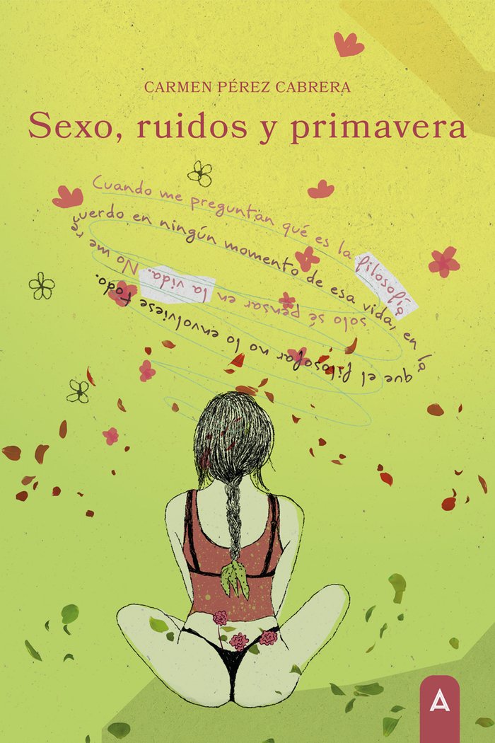 Sexo, ruidos y primavera, de , Pérez Cabrera, Carmen | portada del libro