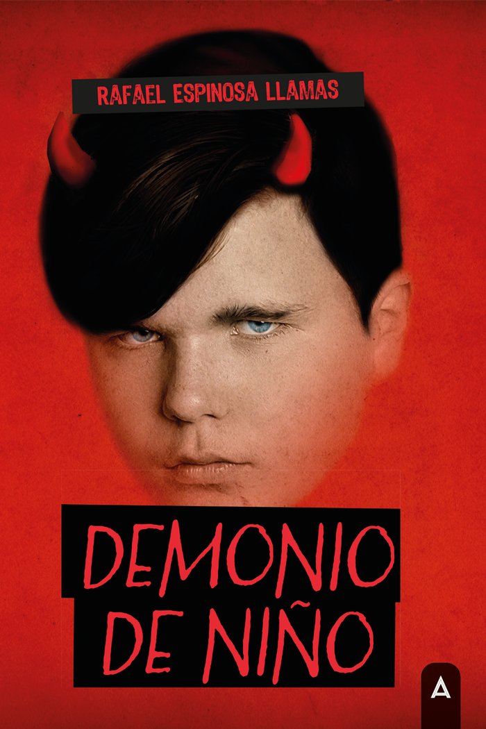 Demonio de niño, de , Espinosa Llamas, Rafael | portada del libro