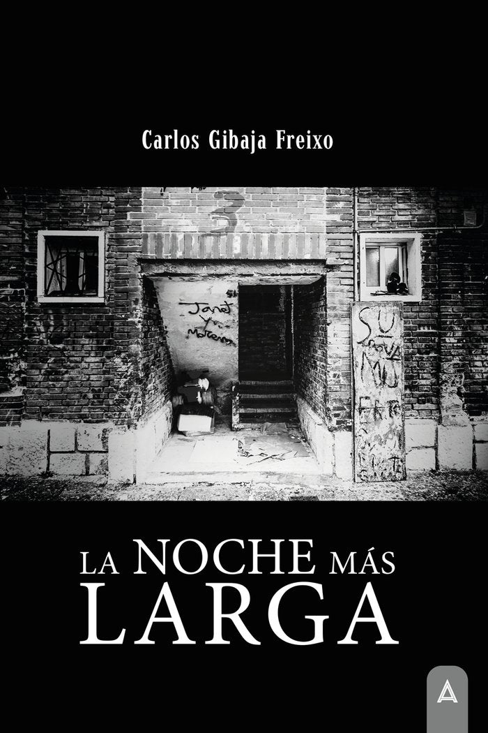La noche más larga, de , Gibaja Freixo, Carlos | portada del libro