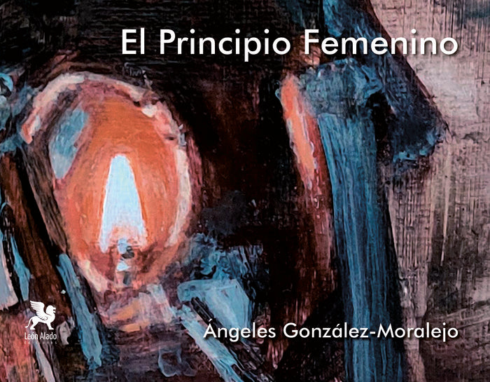 El Principio Femenino, de González Moralejo, Ángeles | portada del libro