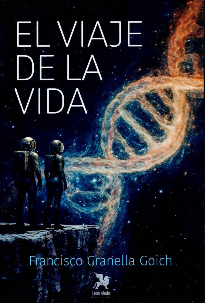El viaje de la vida, de Granella Goich, Francisco | portada del libro