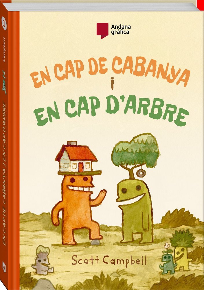 En Cap de Cabanya i en Cap d'Arbre Vol. 1, de SCOTT CAMPBELL | portada del libro