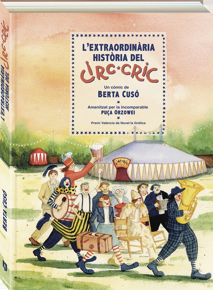 L'EXTRAORDINARIA HISTORIA DEL CIRC-CRIC, de CUSO, BERTA | portada del libro