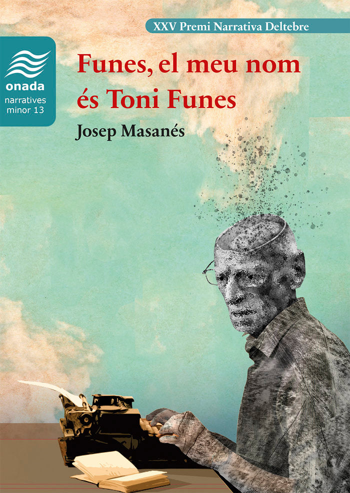Funes, el meu nom és Toni Funes, de , Masanés Nogués, Josep | portada del libro