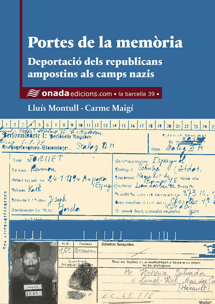 Portes de la memòria. Deportació dels republicans ampostins, de , Maigí Canalda, Carme | portada del libro