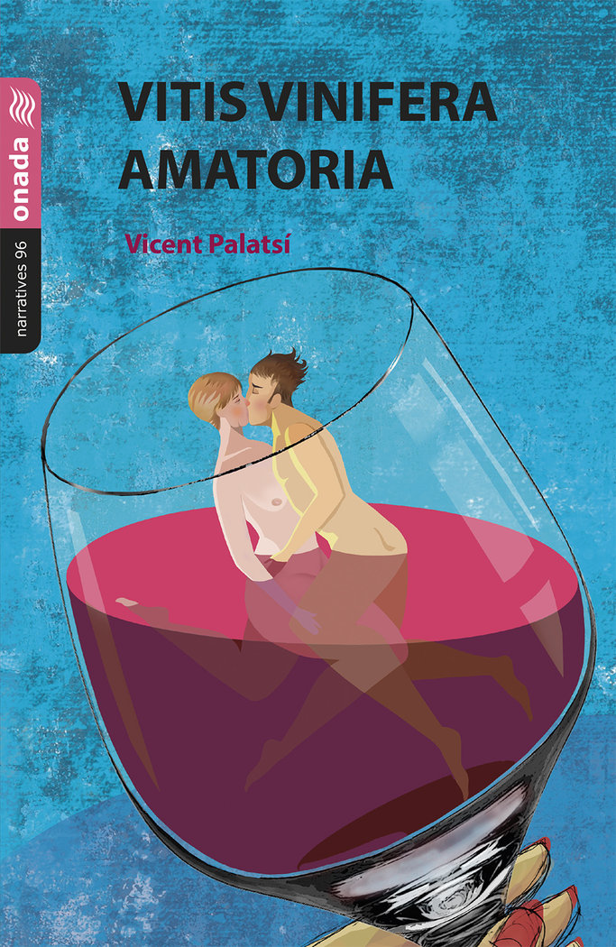 Vitis Vinifera Amatoria, de , Palatsí Armero, Vicent | portada del libro