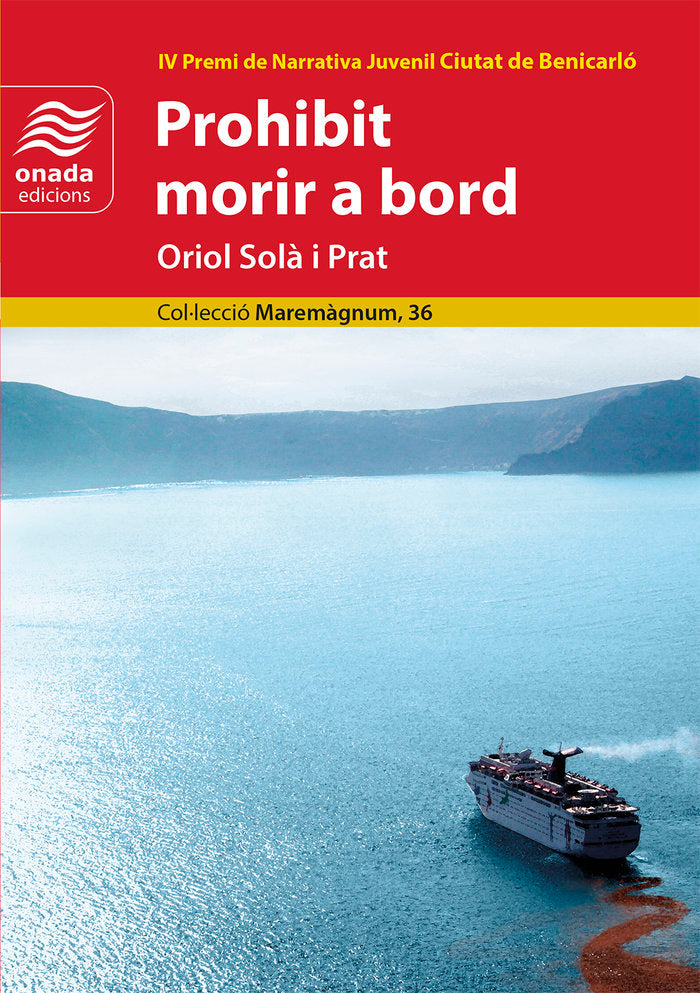 Prohibit morir a bord, de , Solà i Prat, Oriol | portada del libro