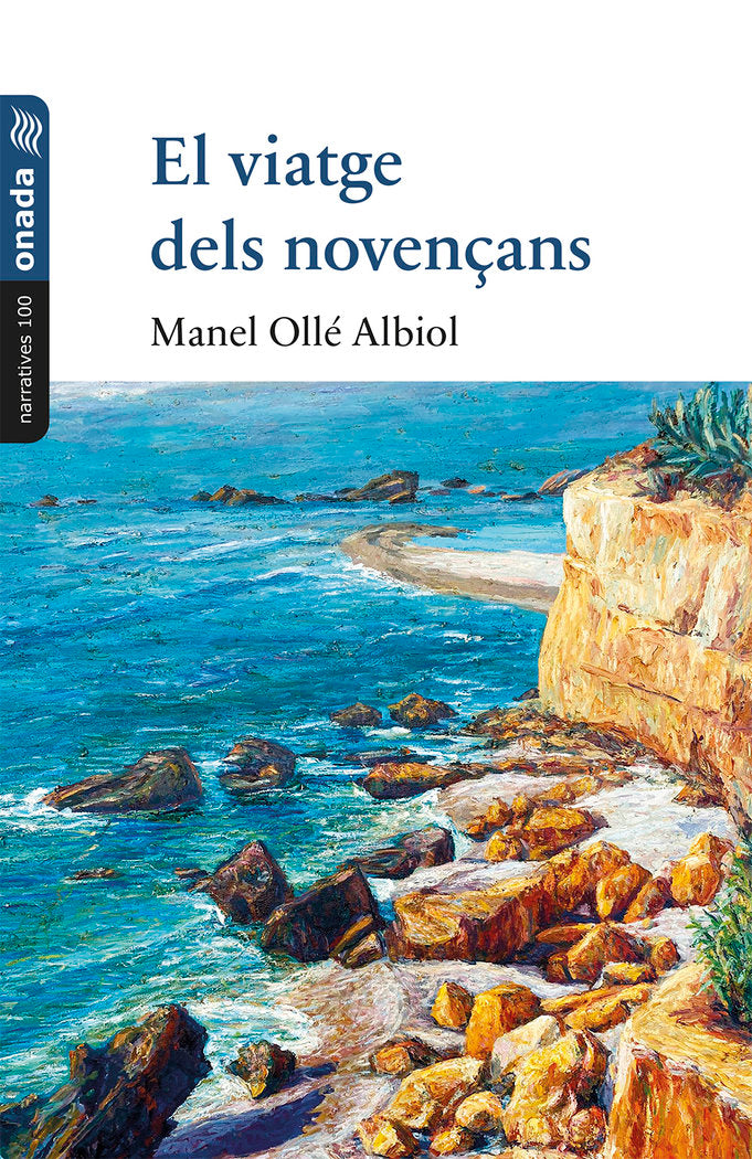 El viatge dels novençans, de , Ollé Albiol, Manel | portada del libro