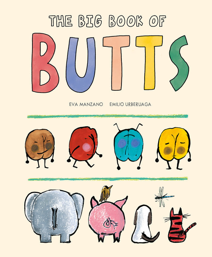 THE BIG BOOK OF BUTTS, de MANZANO, EVA | portada del libro