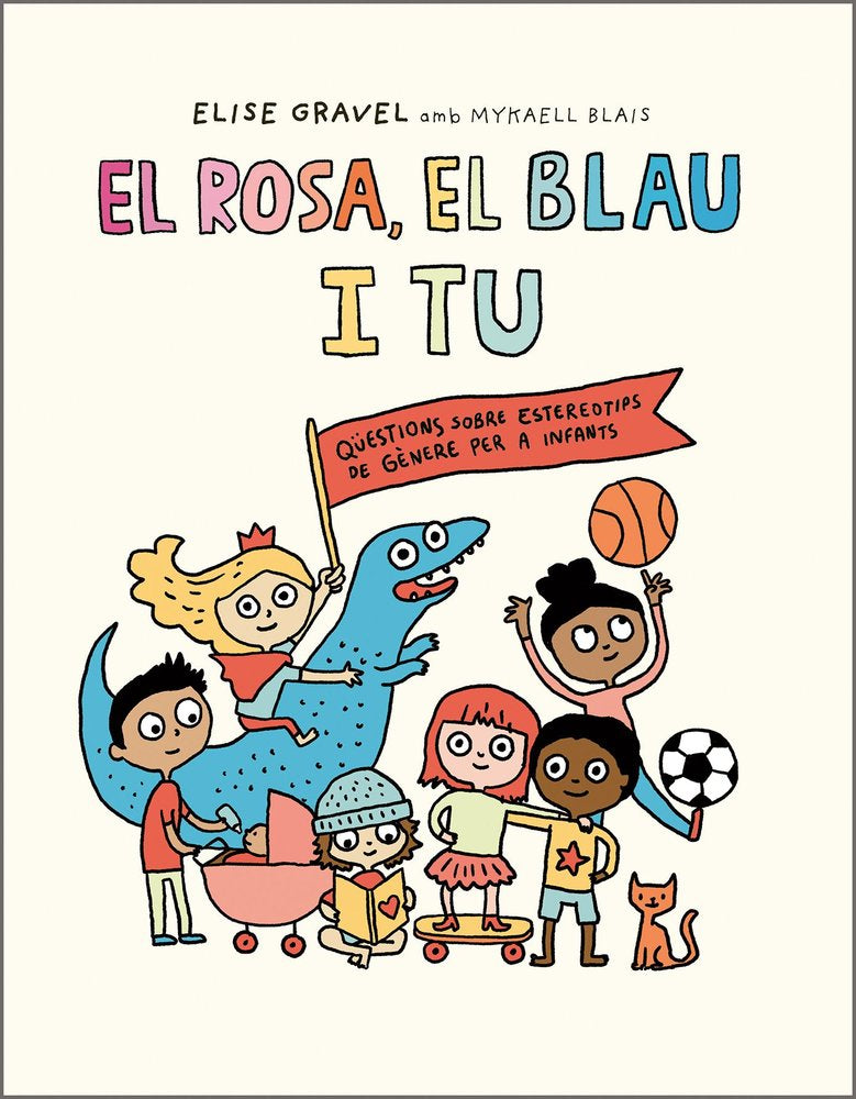 EL ROSA, EL BLAU I TU, de GRAVEL (CAT), ELISE | portada del libro
