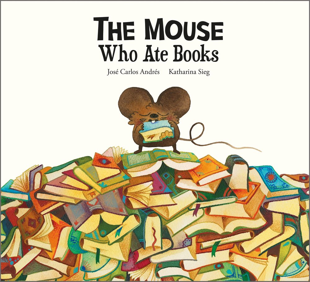 THE MOUSE WHO ATE BOOKS, de ANDRES, JOSE CARLOS | portada del libro