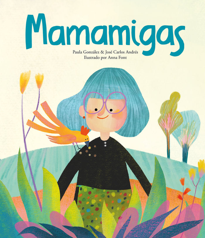 MAMAMIGAS, de ANDRES, JOSE CARLOS | portada del libro