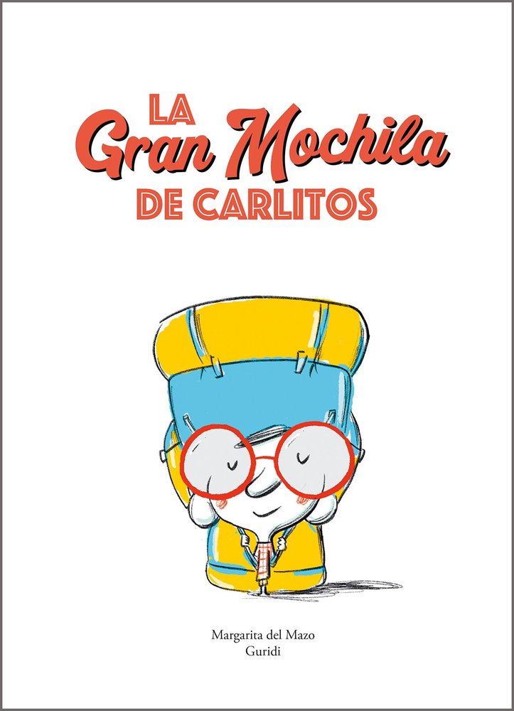LA GRAN MOCHILA DE CARLITOS, de , GURIDI | portada del libro